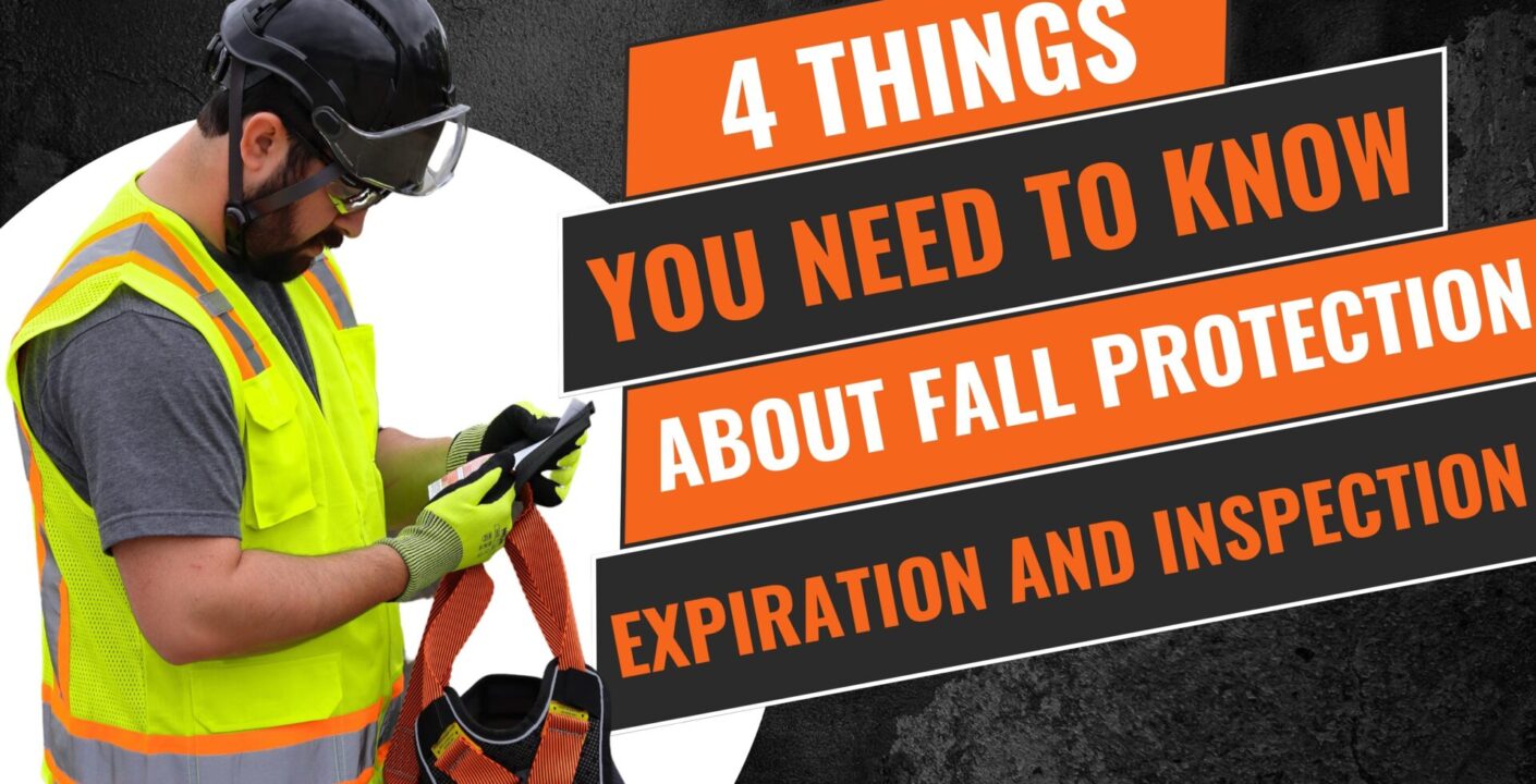 4 Things You Need to Know About Fall Protection Expiration and Inspection