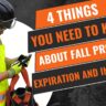 4 Things You Need to Know About Fall Protection Expiration and Inspection